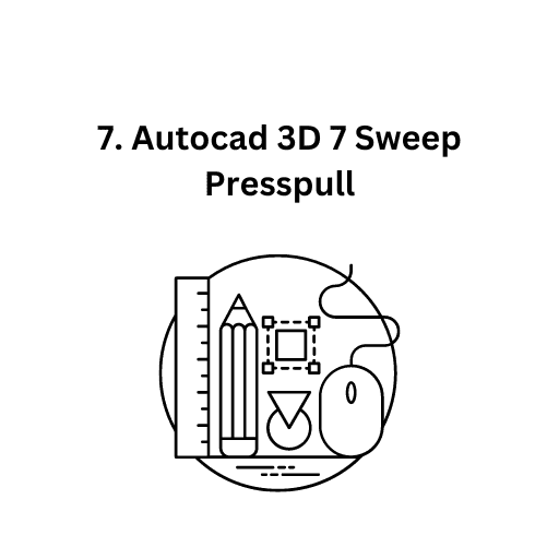 7. AutoCAD_3D_7_SWEEP_PRESSPULL